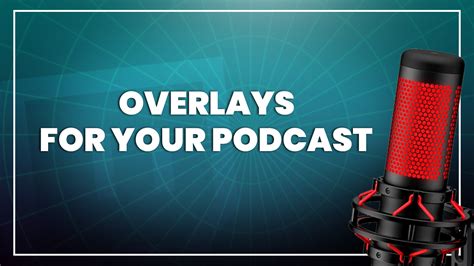 Podcast Overlay Template
